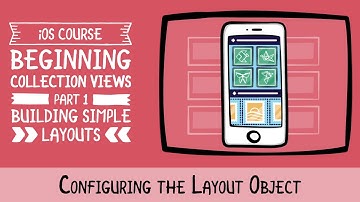 Configuring the Layout Object - Beginning CollectionViews in iOS - Swift 5, Xcode 11 - raywenderlich