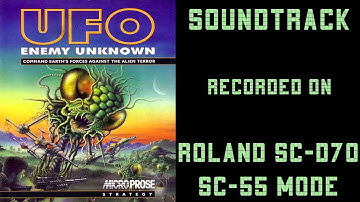 UFO: Enemy Unknown a.k.a X-COM: UFO Defense Soundtrack - Recorded on Roland SC-D70 (SC-55 Mode)
