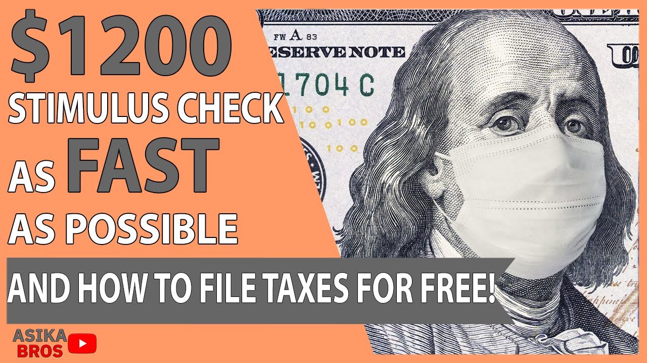 How to Get Your $1200 Stimulus Check As Fast As Possible | How to File ...