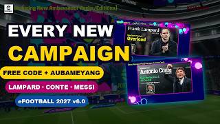 🔴 eFootball 2027 - EVERY New Campaign Explained (FREE Code, Lampard OVERLOAD, Conte, Messi Packs)