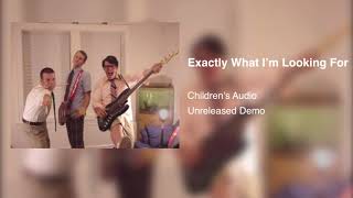 Children's Audio - Exactly What I'm Looking For