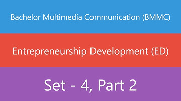 Bachelor Multimedia Communication (BMMC) | Entrepreneurship Development (ED) | Set 4 | Part 2 | Quiz