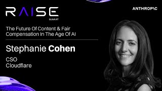 Stephanie Cohen - CSO @ Cloudflare: Future of Content & Fair Compensation in the Age of AI