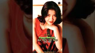 Download Lagu Poppy Mercury-Air Mata Jadi Saksi #1995 #shortvideo #poppymercury #pmfc #music #liriklagu #nostalgia MP3