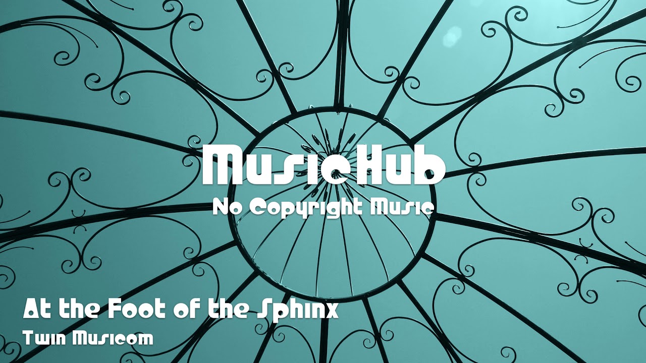 🎵 At the Foot of the Sphinx - Twin Musicom 🎧 No Copyright Music 🎶 Royalty Free Music