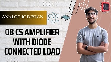 8 Common Source Amplifier Nmos Diode connected Load |  Cadence | Simulation | gpdk180 | Tutorial