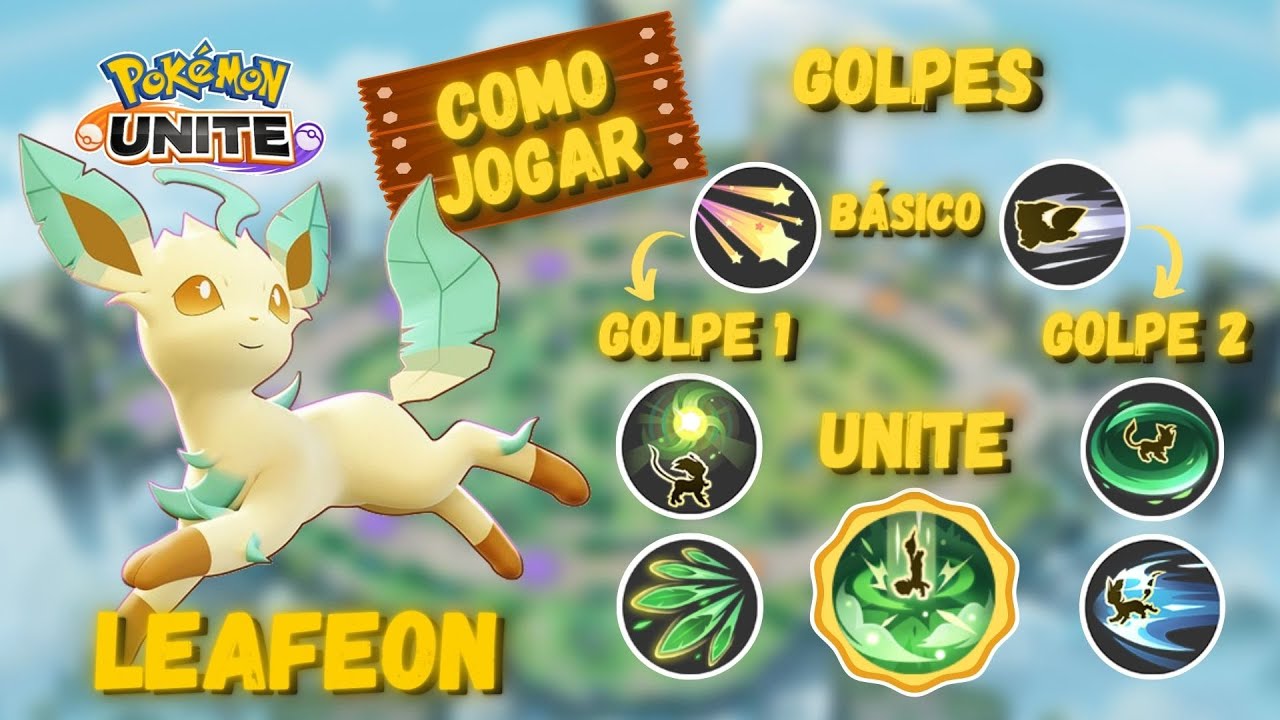 Pokémon UNITE: Conheça as habilidades de Leafeon - Pichau Arena