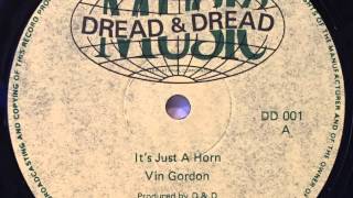 VIN GORDON IT'S JUST A HORN KILLER REGGAE TROMBONE SPECIAL