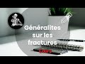 Gnralits sur les fractures  cours  traumatoorthopdie