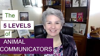 Animal Communicator Roadmap - The 5 Levels of Animal Communicators screenshot 1