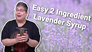 The Easiest Homemade Lavender Syrup for Coffee, Tea, and More! by Kathy Hester 643 views 10 months ago 8 minutes, 43 seconds