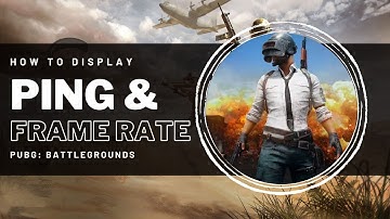 PUBG - How To Display FPS & Ping Counter