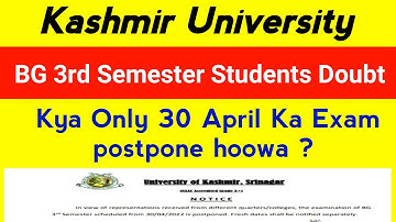 Kashmir University BG 3rd Semester Batch 2020 & Backlogs Kya Only 30 April Ka Exam postpone hoowa ?