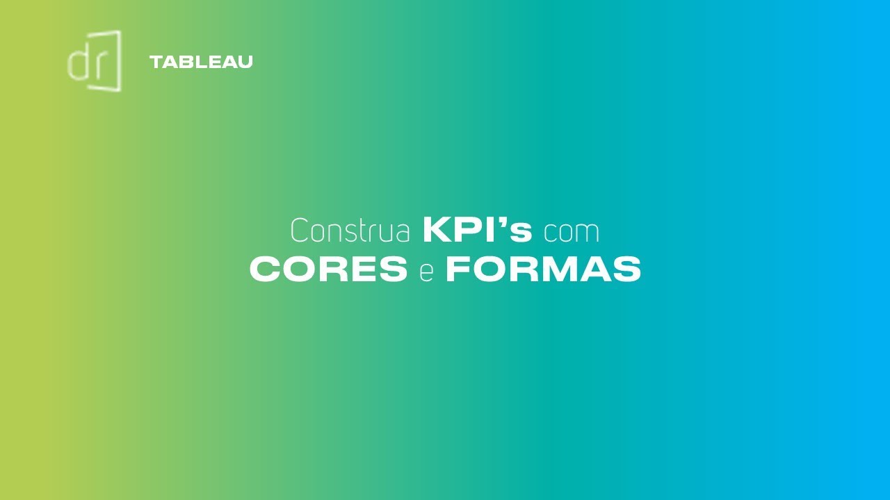 TABLEAU - Construa KPI's (Key Performance Indicator | Indicadores de ...