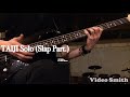 旧:TAIJI Solo (Slap Part.)