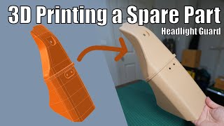 3D Printing a Spare Part: Reverse Engineering a Headlight Guard with Creality Scan Raptor