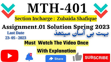 mth401 assignment no.1 solution spring 2023 (Section Incharge Zubaida Shafique)