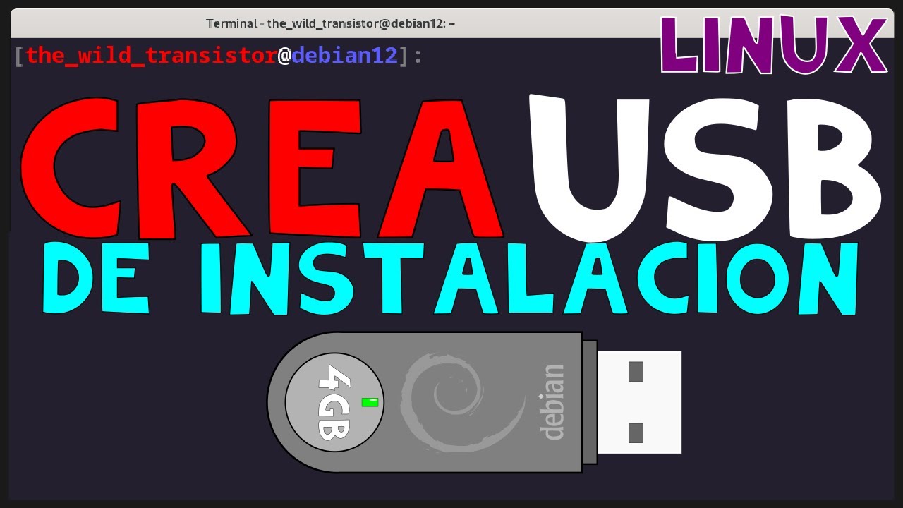 🧪💾 Cómo Crear un USB Booteable de Cualquier Distro GNU/Linux 💿🐧 (Ejemplo: Debian 12)