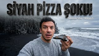 Siyah Pizza Yedim Siyah Kum Plajı Şoku İzlanda Vlog Bölüm 5 Ne Gezdin Be Buray