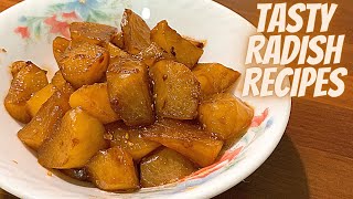 RADISH RECIPES | TASTY RADISH RECIPES | BRAISED RADISH RECIPE | HOW TO COOK RADISH RECIPES