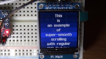 Smooth scrolling with regular Arduino, ST7789 IPS and RRE Font
