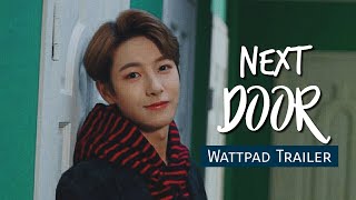 Next Door (Renjun x Nakyung) ❘ a wattpad trailer