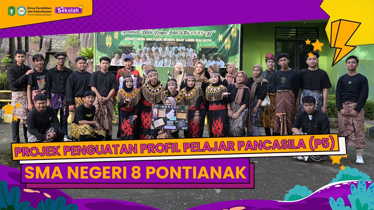 Projek Penguatan Profil Pelajar Pancasila (P5) Di SMA Negeri 8 Pontianak - SekolahPro