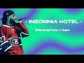 ElGrandeToto X Najm Insomnia Hotel Lyrics ElGrandeToto X Najm Insomnia Hotel Lyrics