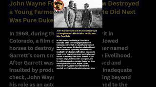 Celebrity John Wayne Found Out His Crew Destroyed a Young Farmer's Field— What He Did Next Was Pure Duke Profile