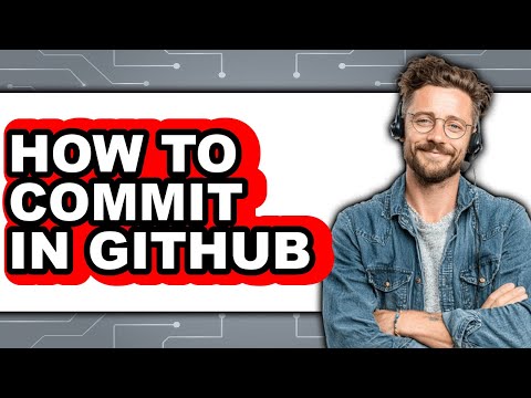How to Commit in Github - Step by Step
