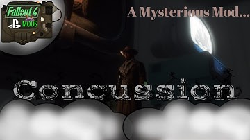 Fallout 4 PS4 Mods: Concussion; A Mystery Mod!