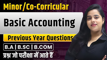 Basic Accounting I Important Quesions I SemesterExam I B.COM ,BBA,BCA IBasic Accounting Paper  IMCQs