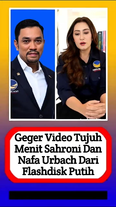 Geger video tujuh menit Sahroni dan Nafa Urbach dari flashdisk putih! #alasyinews #beritaterkini
