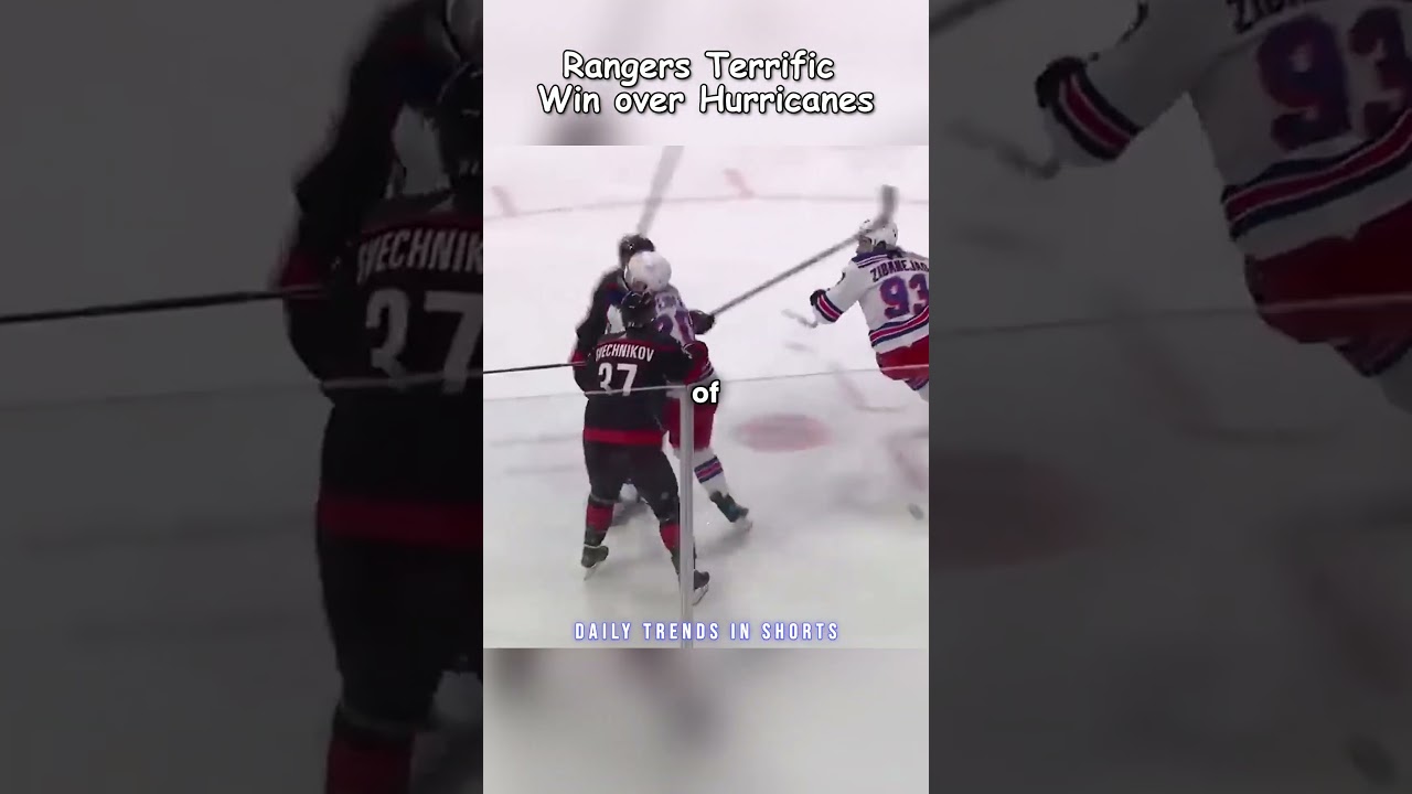 Must-See Rangers vs Hurricanes Thriller 