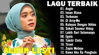 KUMPULAN LAGU LESTI FULL ALBUM ANGIN, INSAN BIASA, TERKESAN, DI ARSY-MU, KULEPAS DENGAN IKHLAS