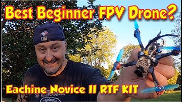 Best Beginner FPV Drone Kit - Eachine Novice II V2 - FPV Ready To Fly Kit