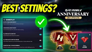 New Best Gameplay Settings after Anniversary Update in FC Mobile 26!