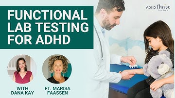 One Family’s Experience with Functional Lab Testing for ADHD with Marisa Faassen