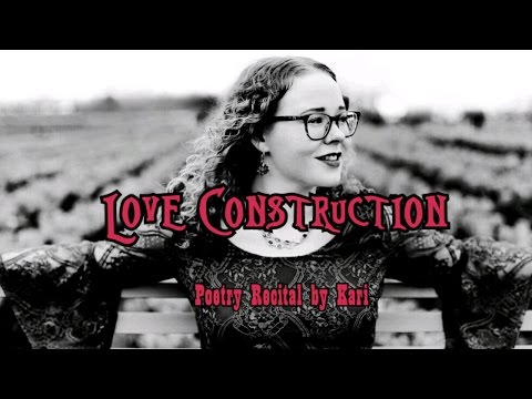 Love Construction ~ Poetry Recital Backspace 2013