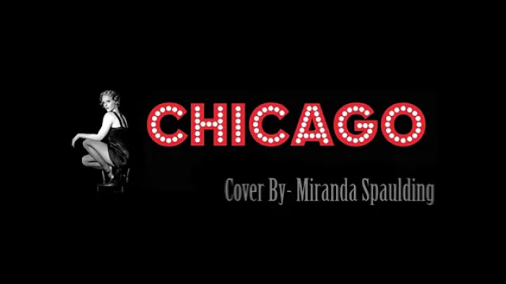 All That Jazz- Chicago (Miranda Spaulding)