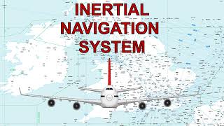 Inertial Navigation System - How It Works