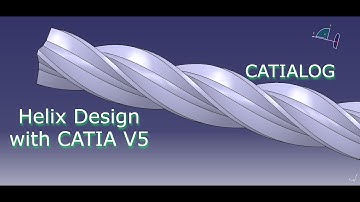 Helix Design with CATIA V5