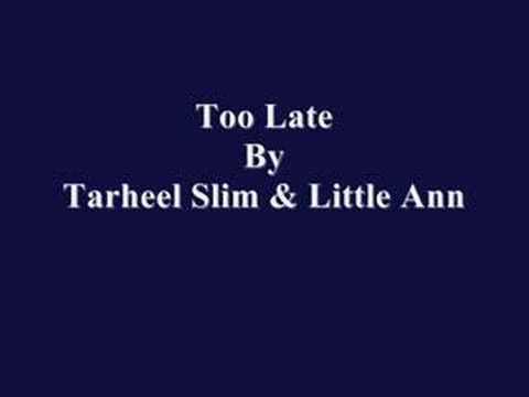 Tarheel Slim & Little Ann