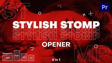 How to Edit Stylish Stomp Opener | Premiere Pro Template