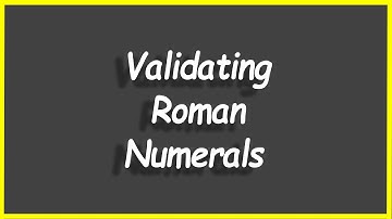 Python Programs #86: Validating Roman Numerals