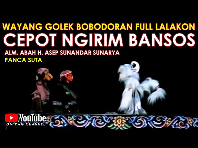 Wayang Golek Asep Sunandar Sunarya Bobodoran Full Lalakon l Cepot Ngirim Bansos - Panca Suta class=