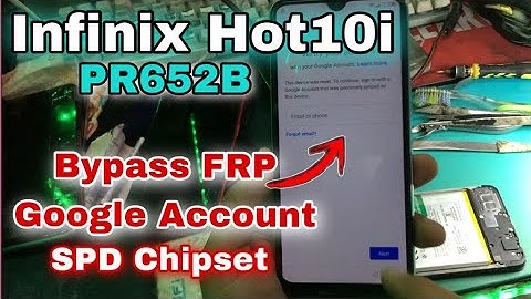 Infinix Hot 10i (PR652B) Google Account FRP Bypass SPD chipset