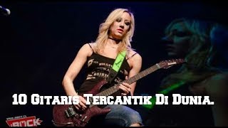 10 Gitaris Tercantik Di Dunia. Dengan Skill Yang Luar Biasa!