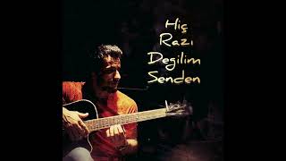 Barış Nas - Hiç Razı Değilim Senden (Cover)