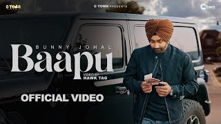 Baapu | Bunny Johal | Honey Dhillon | C Town